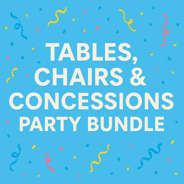 Tables, Chairs & Concessions Bundles
