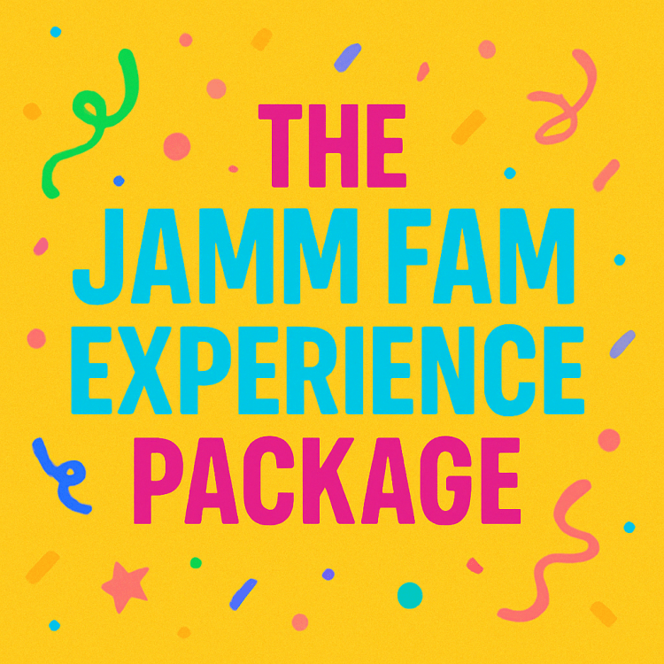The Jamm Fam Experience